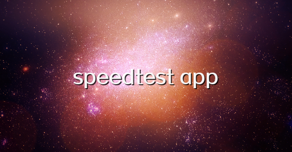 speedtest app
