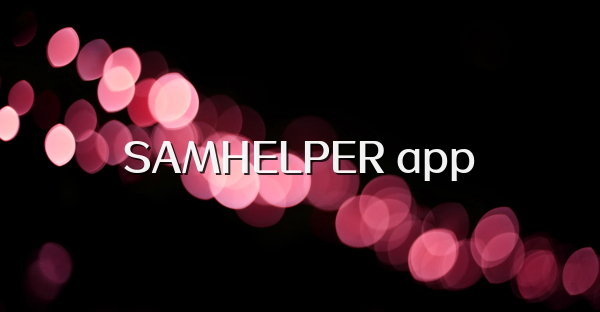 SAMHELPER app