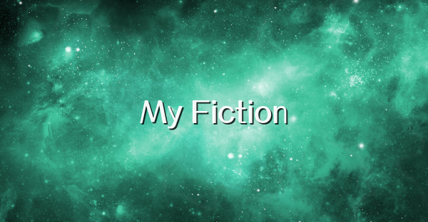 My Fiction