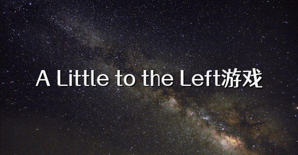 A Little to the Left游戲