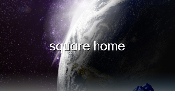 square home