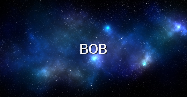 BOB