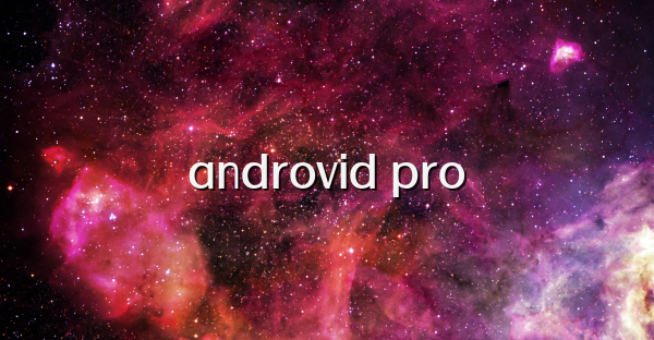 androvid pro