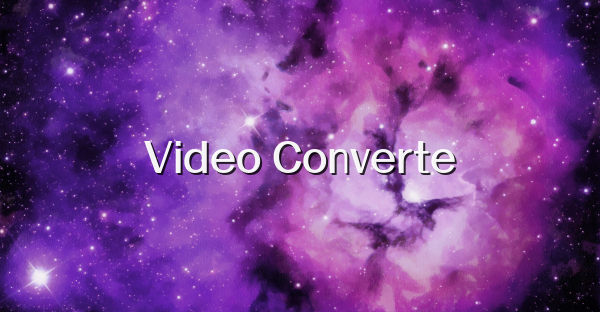 Video Converte