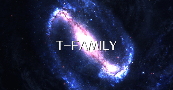 T-FAMILY