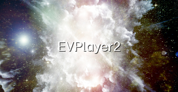 EVPlayer2