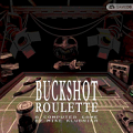 Buckshot Roulette 2024最新版